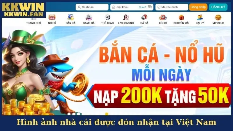 Hình ảnh nhà cái được đón nhận tại Việt Nam