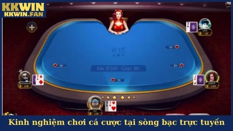 Kinh nghiệm chơi cá cược tại sòng bạc trực tuyến