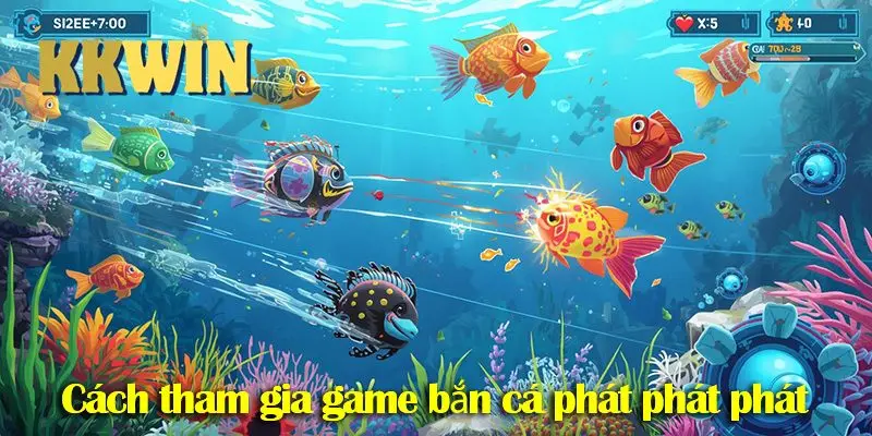 Bắn cá Phát Phát: Hướng dẫn tham gia cùng các mẹo săn cá 2025